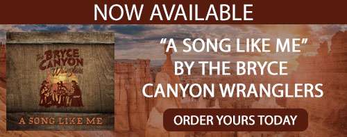 A Song Like Me By The Bryce Canyon Wranglers